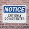 Signmission Exit Sign, Aluminum, 10 in W, 7 in H, Exit Only Do Not Enter OS-2PACK-NS-A-710-L-12223 - alternate 4